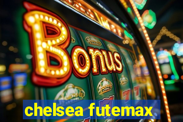 chelsea futemax